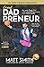 Cereal Dad Preneur: Put Your Family First While You Build An Empire And Create Wealth