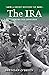 A Short History of the IRA: From 1916 Onwards (Short Histories)