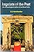 Imprints of the Past - An Archaeological Outline of Northeast... by B.S. Harishankar