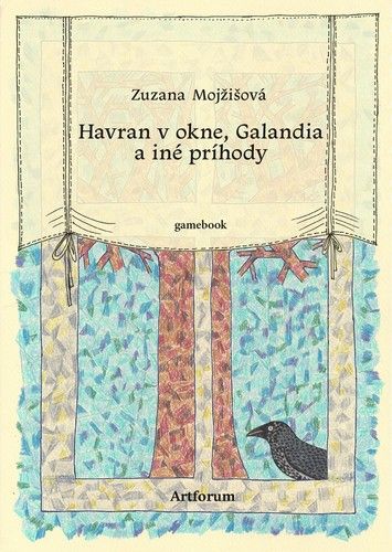 Havran v okne, Galandia a iné príhody