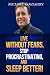 LIVE WITHOUT FEARS, STОP PR...