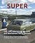 SUPER: Old, odd, interestin...