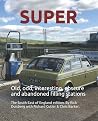SUPER: Old, odd, interesting, obscure and abandoned filling stations. South East of England edition.