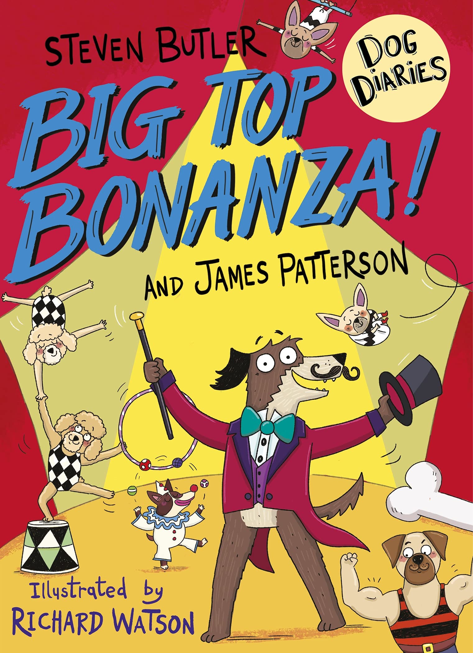 Big Top Bonanza! (Dog Diaries, #7)