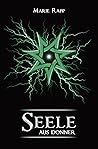 Seele aus Donner (Seelen-Saga 4) by Marie Rapp