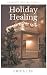 Holiday Healing