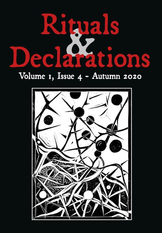 Rituals & Declarations Volume 1, Issue 4, Autumn 2020