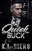 A Quick Buck by K.L. Hiers