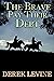 The Brave Pay their Debt: A Historical Western Adventure Book (Grit and Glory on the Frontier)