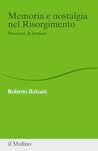 Memoria e nostalgia nel Risorgimento