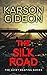 The Silk Road: The Quiet Re...