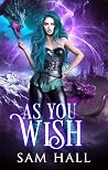 As You Wish