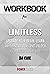 Workbook on Limitless: Upgrade Your Brain, Learn Anything Faster, and Unlock Your Exceptional Life by Jim Kwik (Fun Facts & Trivia Tidbits)