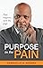 Purpose in the Pain by Consuello A. Hodges