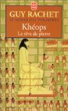 Le Roman des pyramides, tome 2: Kheops, le rêve de Pierre (Paperback)