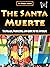 The Santa Muerte: The Heale...