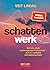 Schattenwerk: Befreie dein ...