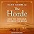 The Horde: How the Mongols Changed the World
