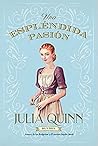 Espléndida pasión by Julia Quinn
