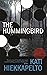 The Hummingbird