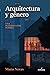 Arquitectura y género [Próxima aparición] by María Novas