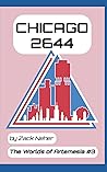 Chicago 2644 (The Worlds of Artemisia)