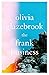Frank Business by Olivia Glazebrook