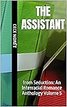 The Assistant: from Seduction: An Interracial Romance Anthology Volume 5