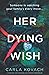 Her Dying Wish (Detective Gina Harte)