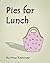 Pies for Lunch