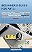 Beginner's Guide For NFTs by Abdul Rehman