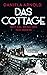 Das Cottage - Tritt ein, bring den Tod herein