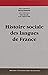 Histoire SOCIALE DES LANGUE...