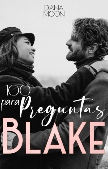100 preguntas para Blake
