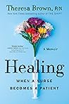 Healing: When a N...