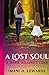 A Lost Soul: A Race Against Time