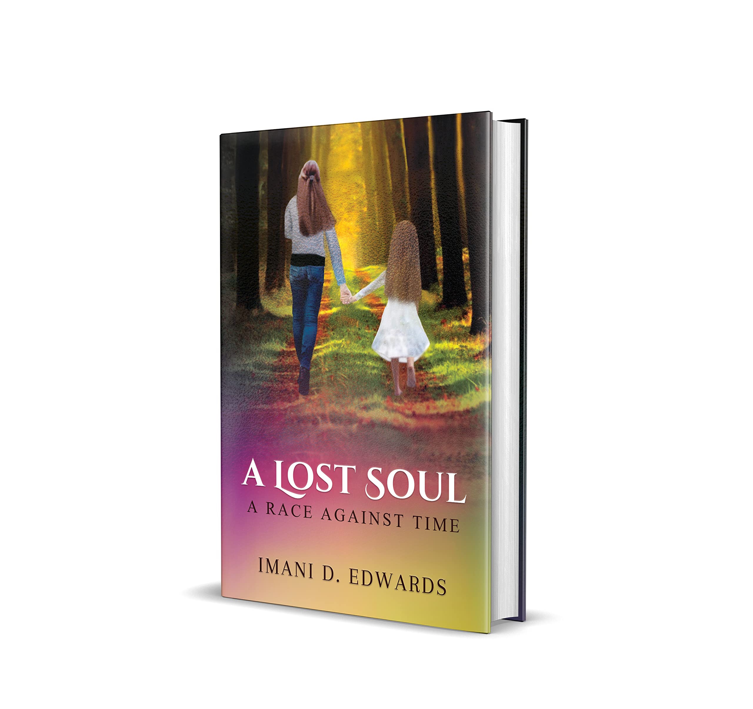 A Lost Soul: A Race Against Time (Kindle Edition)