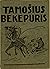 Tamošius Bekepuris ir kitos...