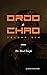 Ordo ab Chao: Volume Six: T...