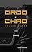 Ordo ab Chao: Volume Three:...