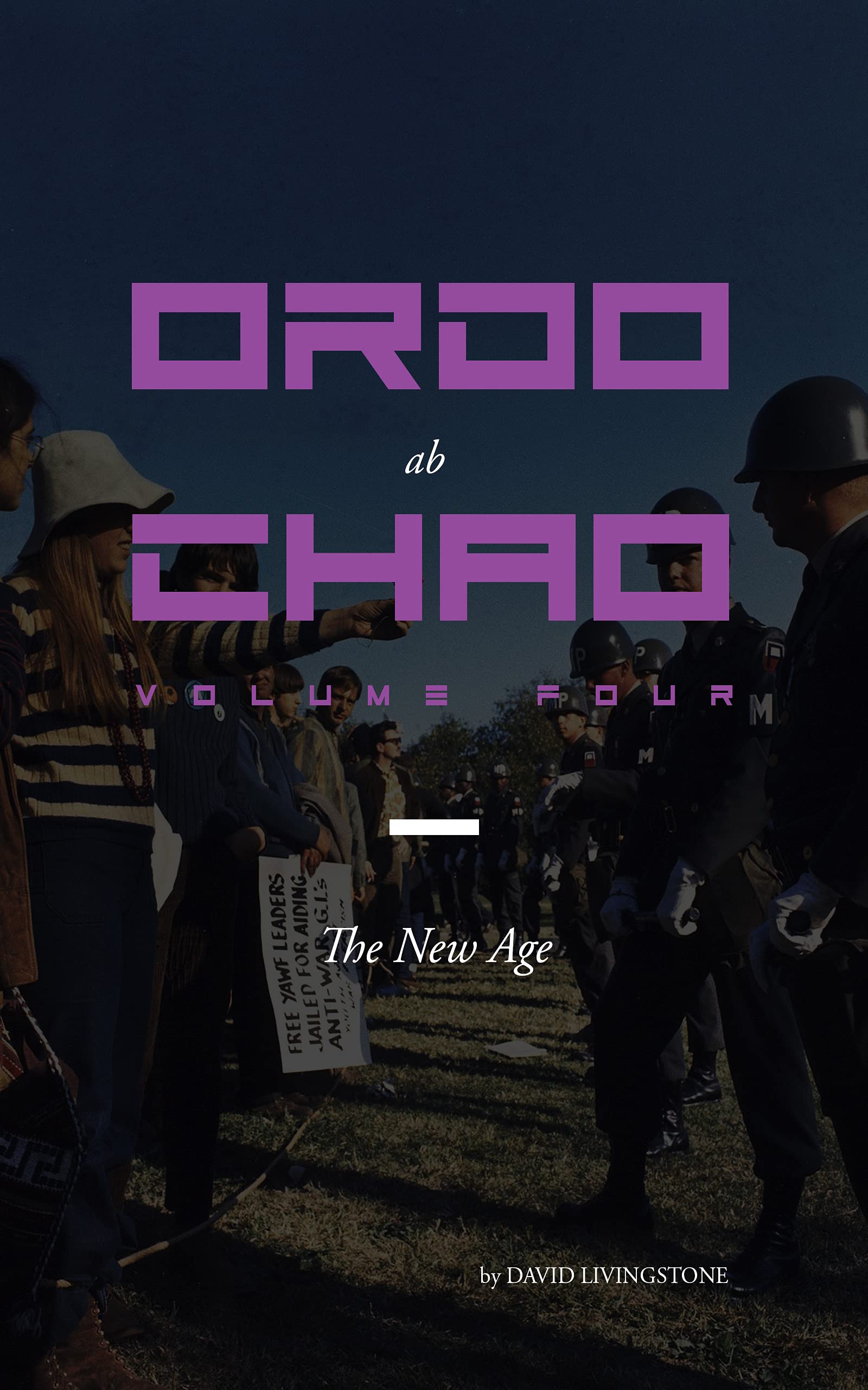 Ordo ab Chao: Volume Four: Mind Control (Kindle Edition)