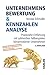Unternehmensbewertung & Kennzahlenanalyse: Praxisnahe Einführung mit zahlreichen Fallbeispielen börsennotierter Unternehmen