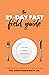 The 21-Day Fast Field Guide