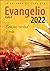 Evangelio 2022: Camino, Ver...
