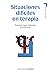 Situaciones difíciles en terapia by Francisco Javier Labrador E...