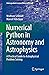 Numerical Python in Astronomy and Astrophysics: A Practical Guide to Astrophysical Problem Solving (Undergraduate Lecture Notes in Physics)