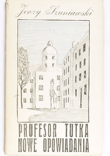 Profesor Tutka. Nowe opowiadania