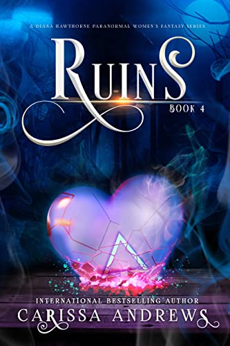 Ruins (Diana Hawthorne Supernatural Mystery, #4)
