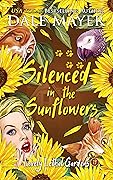 Silenced in the Sunflowers