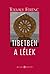 Tibetben a lélek